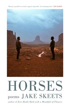 Coperta cărții 'Horses: Poems - Jake Skeets'
