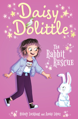 Coperta cărții 'Daisy Dolittle: The Rabbit Rescue - Melody Lockhart'