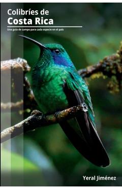Poza produsului Colibríes de Costa Rica: Una guía de campo para cada especie en el país - Yeral Jiménez