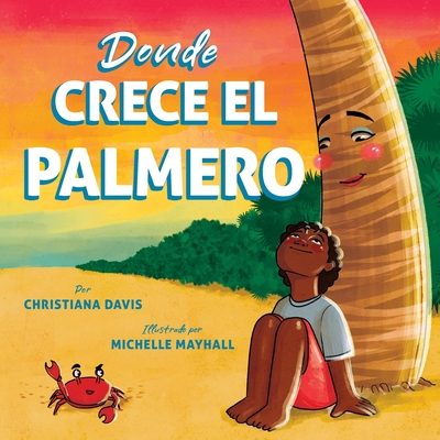 Donde Crece el Palmero - Christiana Davis