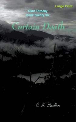 Curtain Death - C. D. Moulton