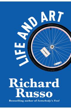 Coperta cărții 'Life and Art: Essays - Richard Russo'