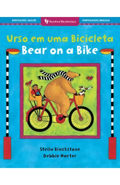 Coperta cărții 'Bear on a Bike (Bilingual Portuguese & English) - Stella Blackstone'