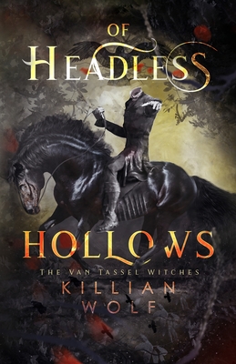 Of Headless Hollows -