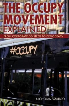 Poza produsului The Occupy Movement Explained - Nicholas Smaligo