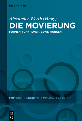 Die Movierung: Formen, Funktionen, Bewertungen - Alexander Werth