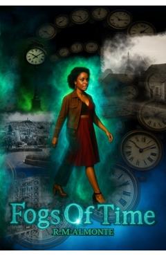 Coperta cărții 'Fogs of Time - R. M. Almonte'