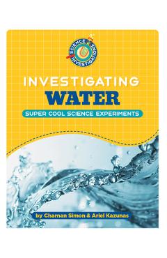 Poza produsului Investigating Water - Charnan Simon