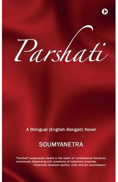 Poza produsului Parshati: A Bilingual (English-Bengali) Novel - 
