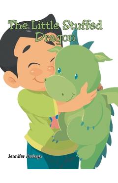 Poza produsului The Little Stuffed Dragon - Jennifer Arriaga