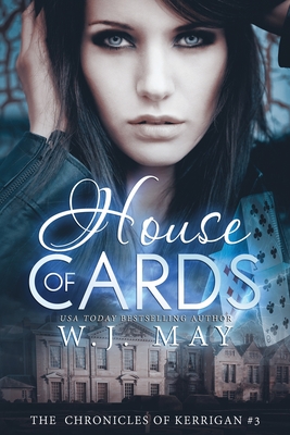 House of Cards - W. J. May