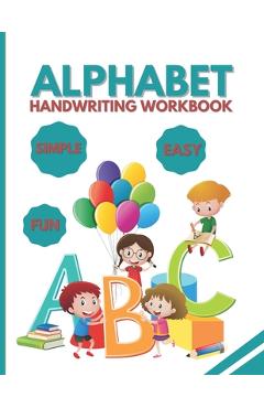 Poza produsului Alphabet: Handwriting Workbook, Practice Handwriting, 80 Pages Front & Back - Onebook Concept