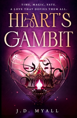 Heart's Gambit - J. D. Myall