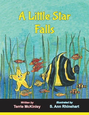 A Little Star Falls - S. Ann Rhinehart