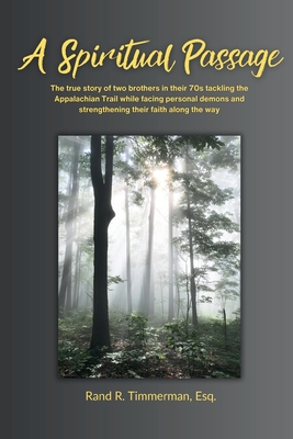 A Spiritual Passage - Rand R. Timmerman