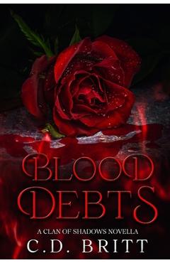 Coperta cărții 'Blood Debts - C. D. Britt'