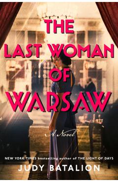 Coperta cărții 'The Last Woman of Warsaw - Judy Batalion'