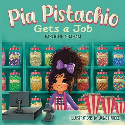 Pia Pistachio Gets a Job - Pastiche Graham