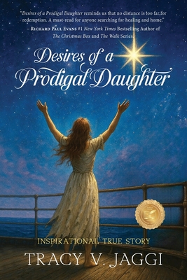 Desires of a Prodigal Daughter - Tracy V. Jaggi