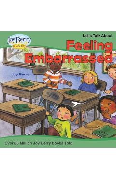 Poza produsului Let's Talk About Feeling Embarrassed - Joy Berry