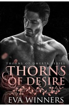 Coperta cărții 'Thorns of Desire: A Dark Mafia Romance - Eva Winners'