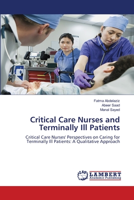 Critical Care Nurses and Terminally Ill Patients - Fatma Abdelaziz
