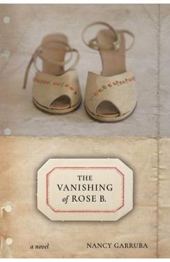 Coperta cărții 'The Vanishing of Rose B. - Nancy Garruba'