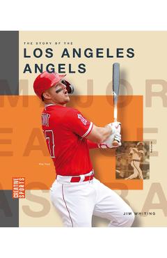 Coperta cărții 'The Story of the Los Angeles Angels - Jim Whiting'