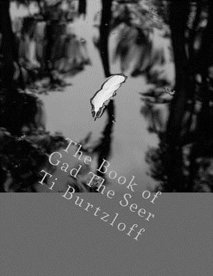 The Book of Gad the Seer: Georgian Translation - Ti Burtzloff