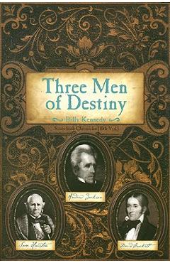 Poza produsului Three Men of Destiny - Billy Kennedy