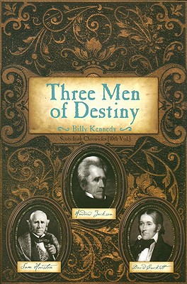 Three Men of Destiny - Billy Kennedy