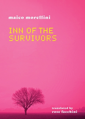 Inn of the Survivors - Maico Morellini