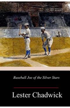 Coperta cărții 'Baseball Joe of the Silver Stars - Lester Chadwick'