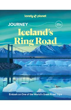 Coperta cărții 'Lonely Planet Journey Iceland Ring Road - Lonely Planet'