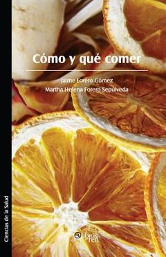 Coperta cărții 'Como y Que Comer - Jaime Forero Gomez'