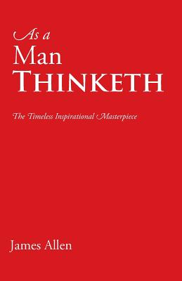 Coperta cărții 'As a Man Thinketh - James Allen'