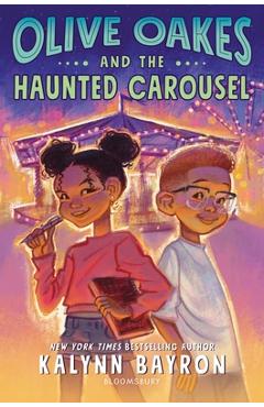 Olive Oakes and the Haunted Carousel