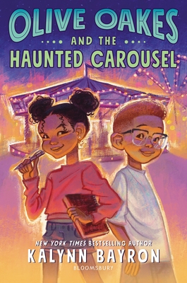 Coperta cărții 'Olive Oakes and the Haunted Carousel - Kalynn Bayron'