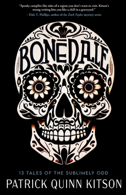 Bonedale - Patrick Q. Kitson