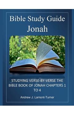Coperta cărții 'Bible Study Guide: Jonah - Andrew J. Lamont-turner'