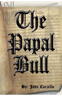 Coperta cărții 'The Papal Bull - John Carzello'