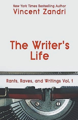 The Writer's Life - Vincent Zandri
