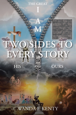 Two Sides To Every Story: His And Ours - Wanda Kenty