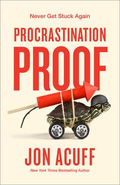 Coperta cărții 'Procrastination Proof: Never Get Stuck Again - Jon Acuff'