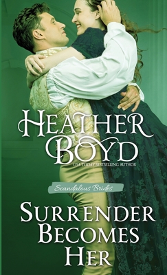 Surrender Becomes Her - Heather Boyd