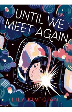 Coperta cărții 'Until We Meet Again - Lily Kim Qian'
