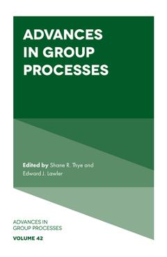 Poza produsului Advances in Group Processes - Shane R. Thye
