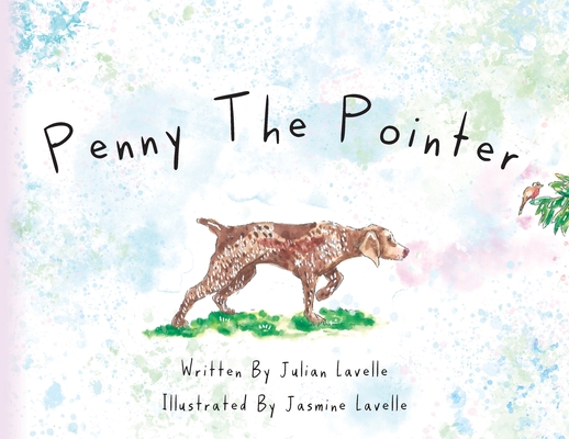 Penny The Pointer - Julian Lavelle