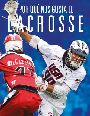 Por Qué Nos Gusta El Lacrosse - Aidan Whitcomb