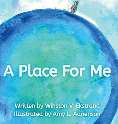 A Place For Me - Winston V. Ekstrand